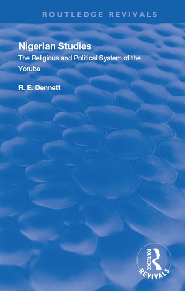 Nigerian Studies by R. E. Dennett