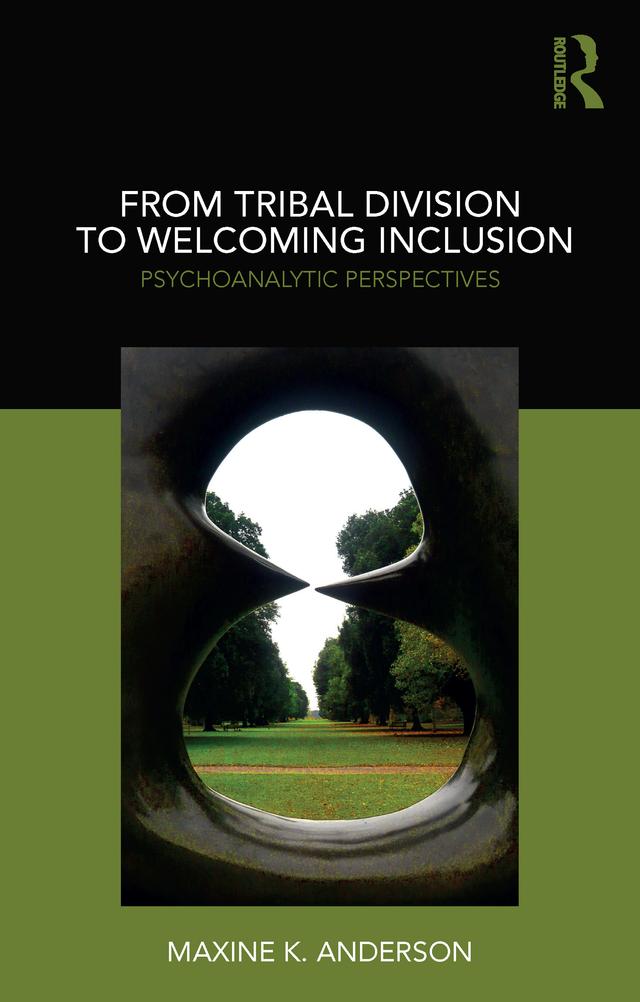 From Tribal Division to Welcoming Inclusion by Maxine Anderson