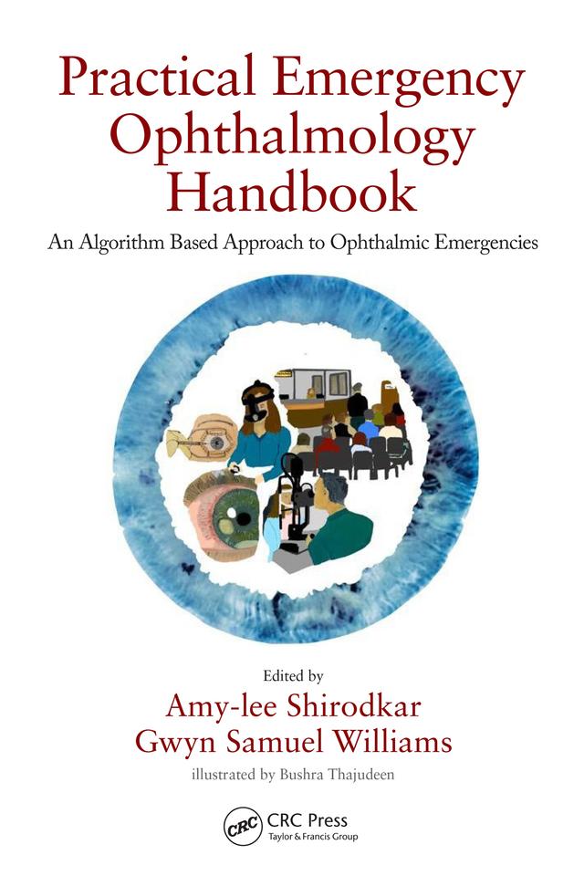 Practical Emergency Ophthalmology Handbook by Amy-lee Shirodkar, Gwyn Samuel Williams