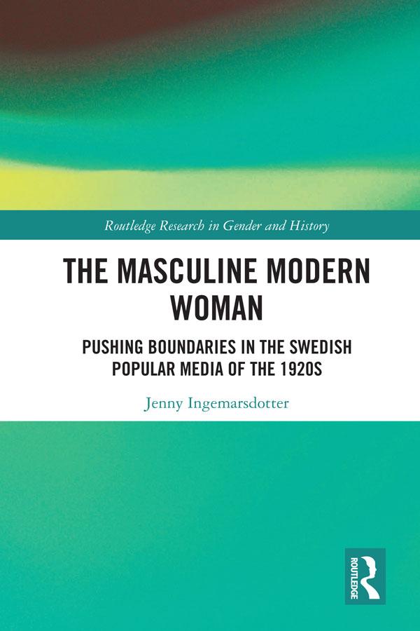 The Masculine Modern Woman by Jenny Ingemarsdotter