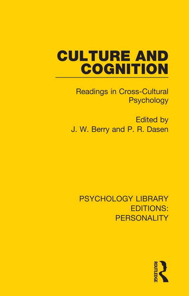 Culture and Cognition by J. W. Berry, P. R. Dasen