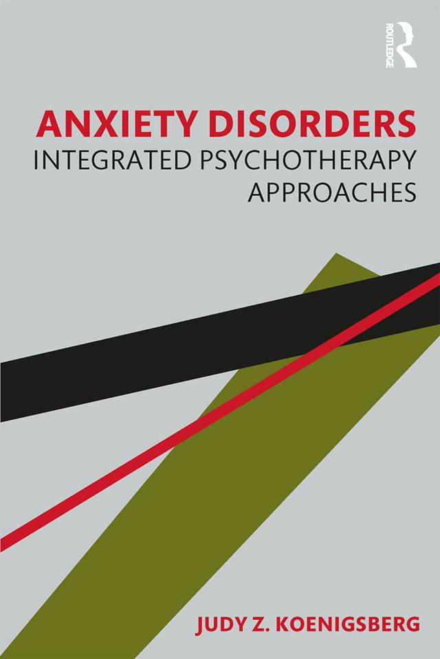 Anxiety Disorders by Judy Z. Koenigsberg