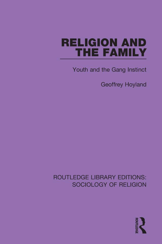 Religion and the Family by Geoffrey Hoyland