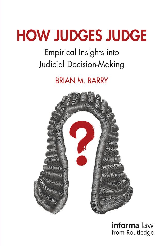 How Judges Judge by Brian M. Barry