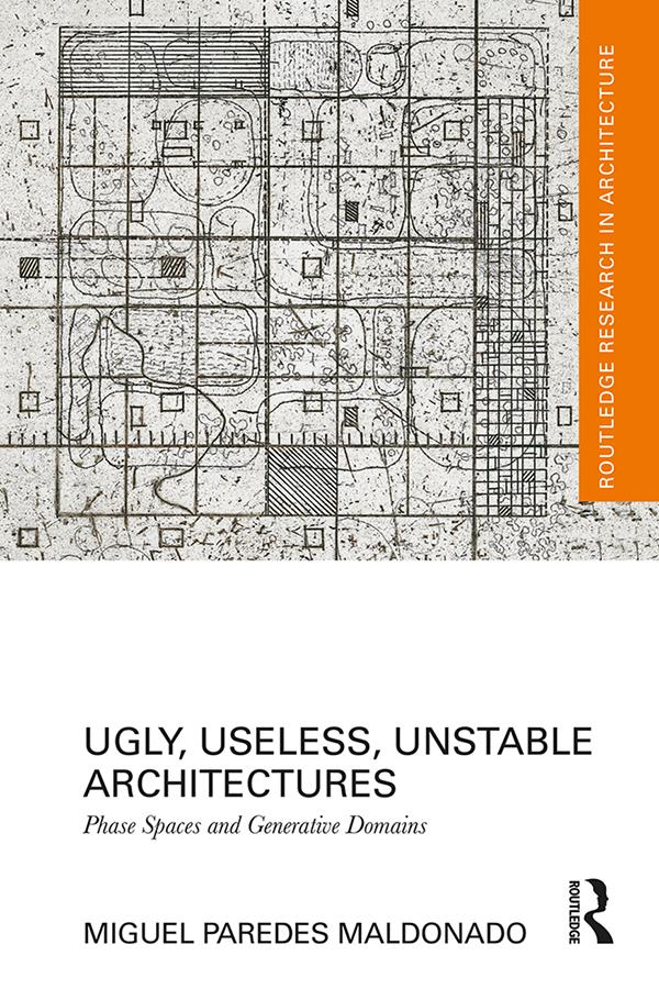 Ugly, Useless, Unstable Architectures by Miguel Paredes Maldonado