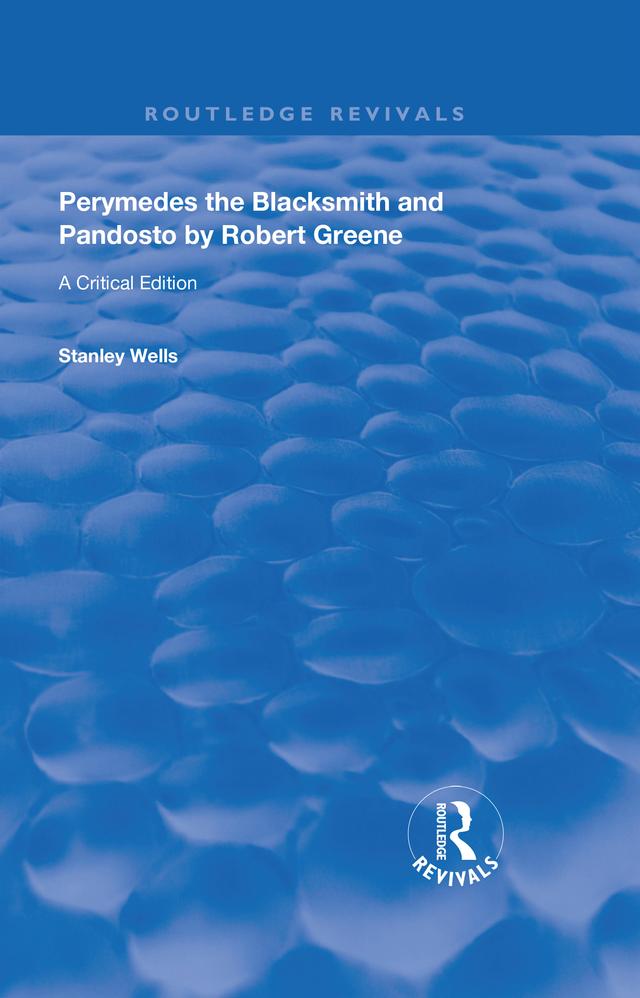 Perymedes the Blacksmith and Pandosto by Robert Greene by Stanley Wells