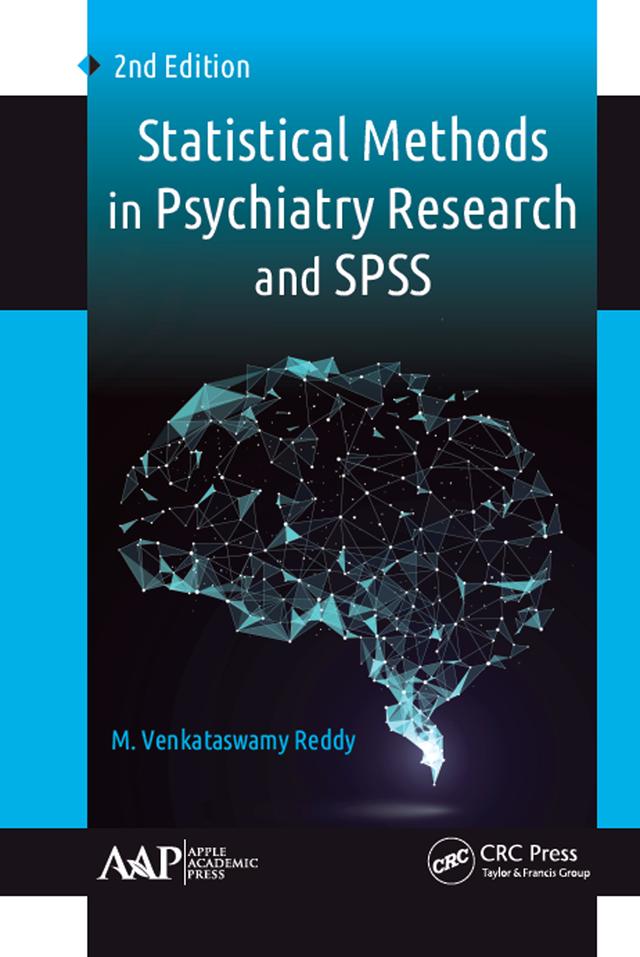 Statistical Methods in Psychiatry Research and SPSS by M. Venkataswamy Reddy