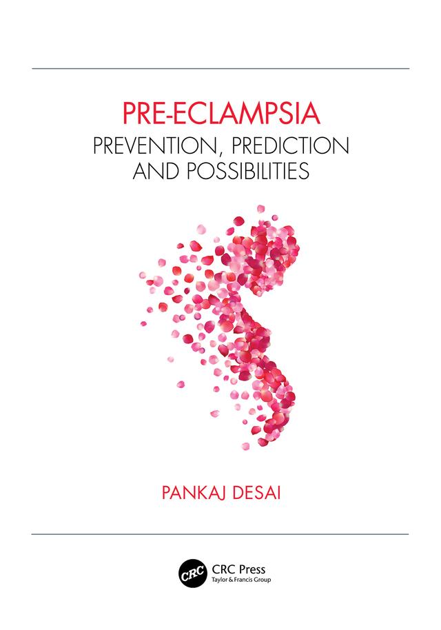 Pre-eclampsia by Pankaj Desai