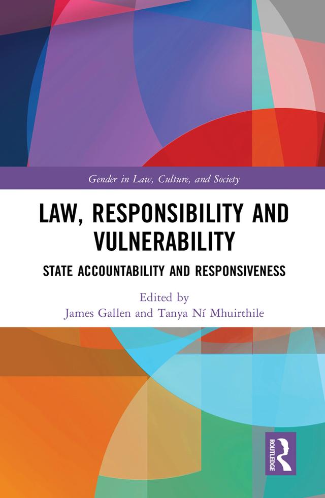 Law, Responsibility and Vulnerability by James Gallen, Tanya Ni Mhuirthile