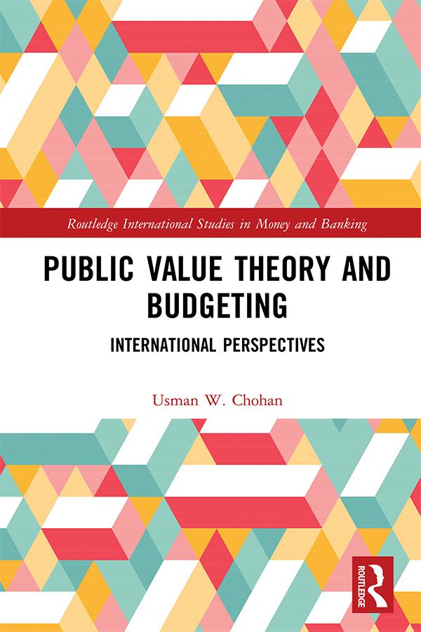 Public Value Theory and Budgeting by Usman W. Chohan