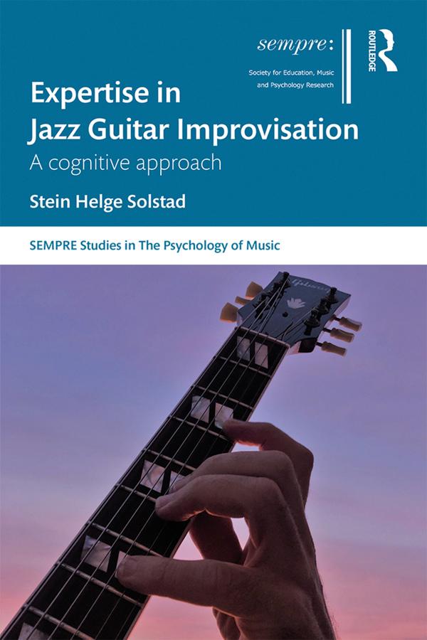Expertise in Jazz Guitar Improvisation by Stein Solstad