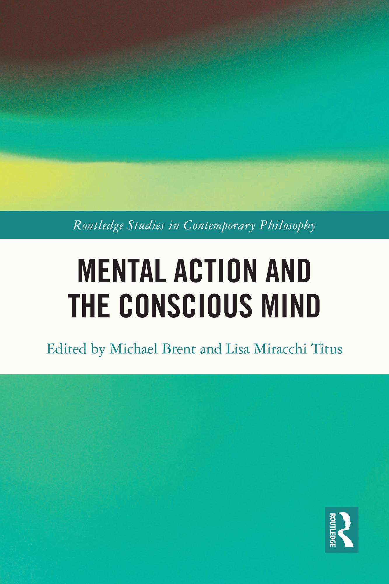 Mental Action and the Conscious Mind