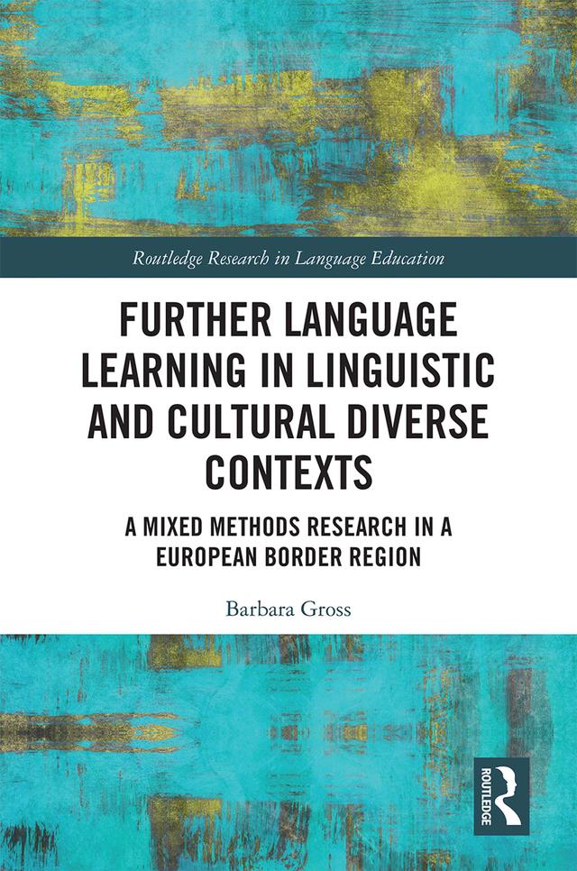 Further Language Learning in Linguistic and Cultural Diverse Contexts by Barbara Gross