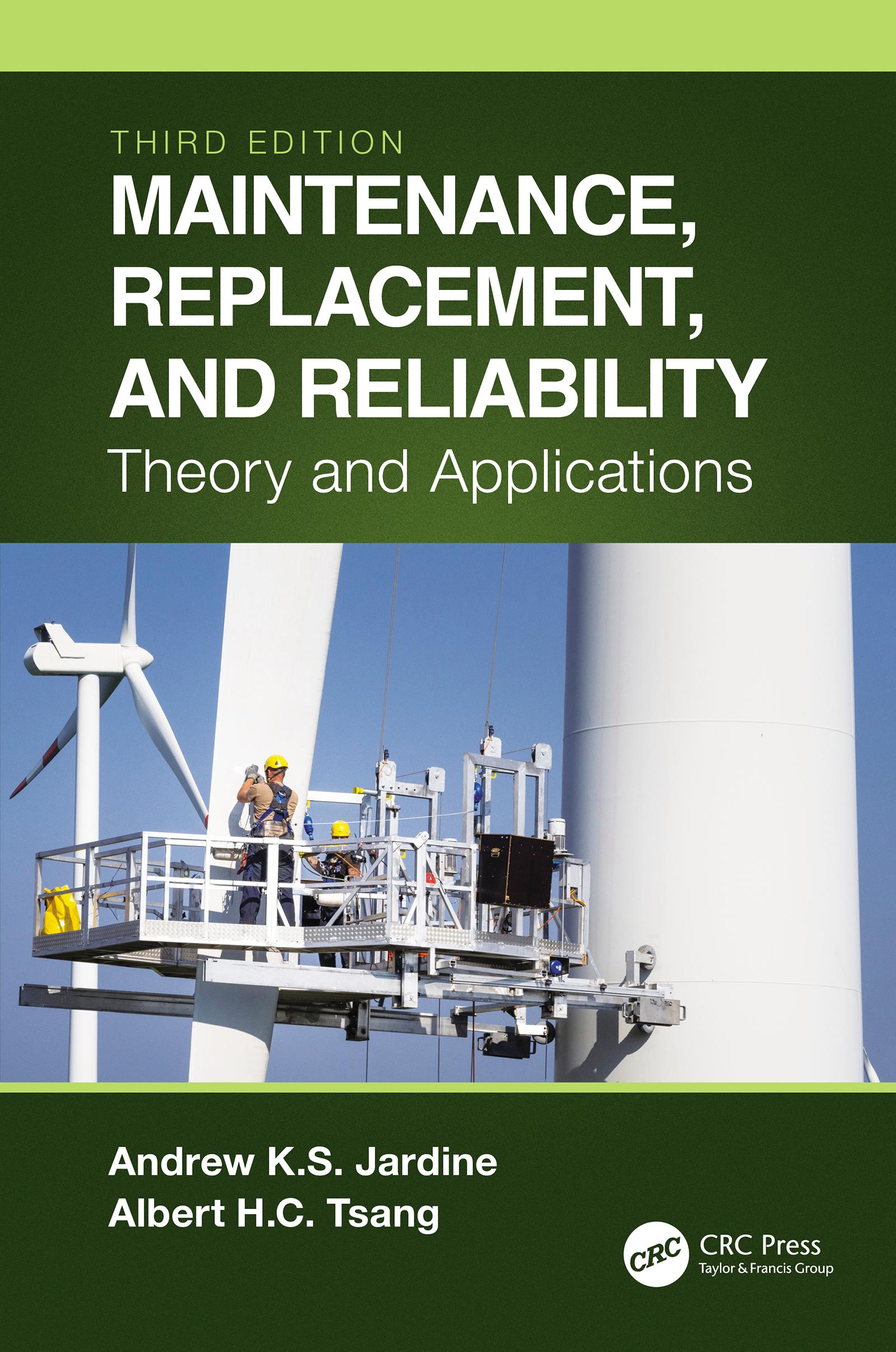 Maintenance, Replacement, and Reliability