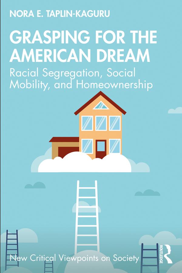 Grasping for the American Dream by Nora E. Taplin-Kaguru