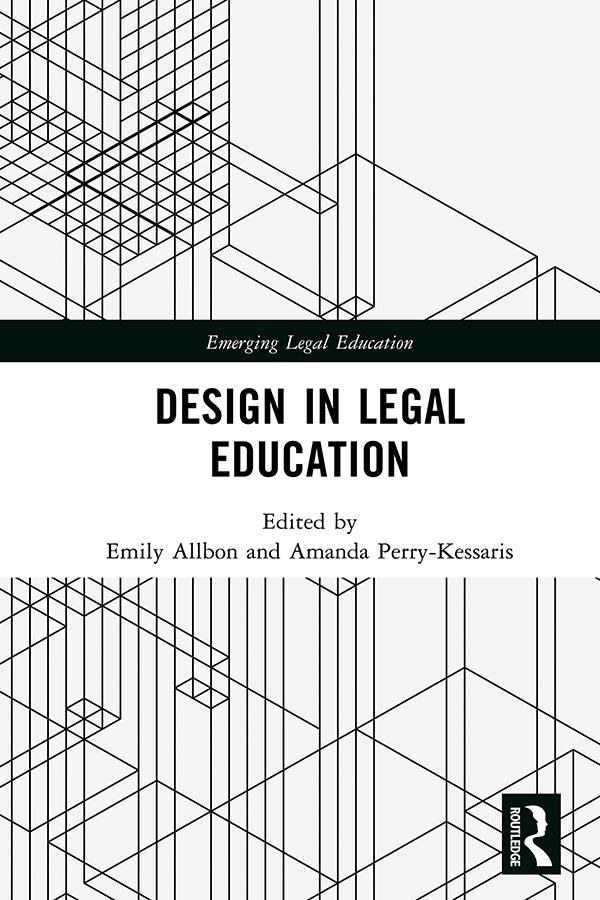 Design in Legal Education by Amanda Perry-Kessaris, Emily Allbon