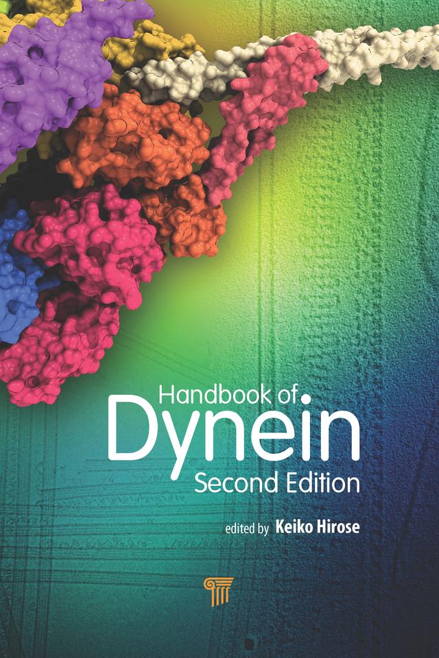 Handbook of Dynein (Second Edition) by Keiko Hirose