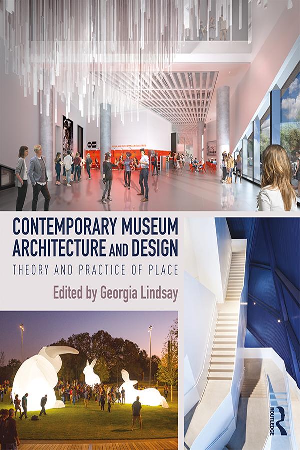 Contemporary Museum Architecture and Design by Georgia Lindsay
