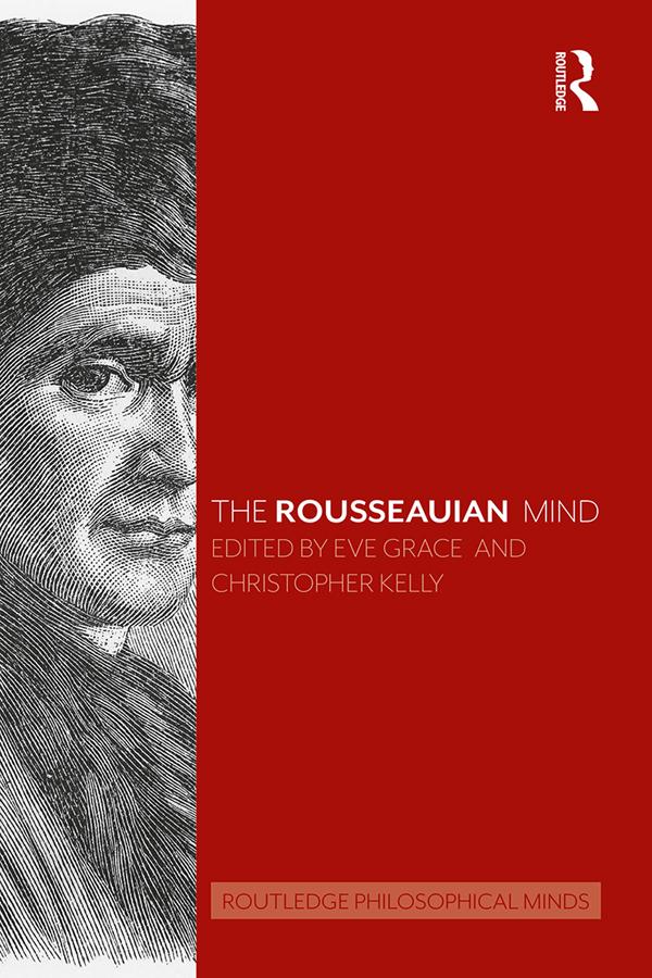 The Rousseauian Mind by Christopher Kelly, Eve Grace