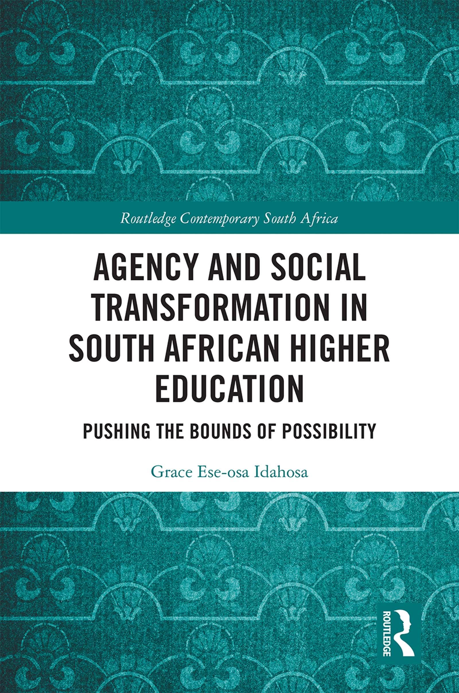 Agency and Social Transformation in South African Higher Education