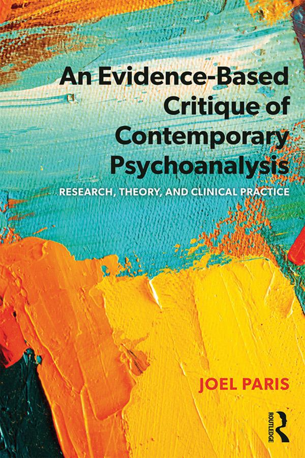 An Evidence-Based Critique of Contemporary Psychoanalysis by Joel Paris