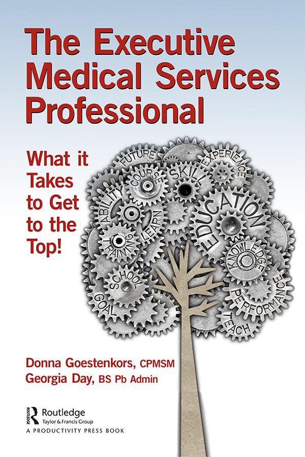 The Executive Medical Services Professional by Donna Goestenkors, Georgia Day