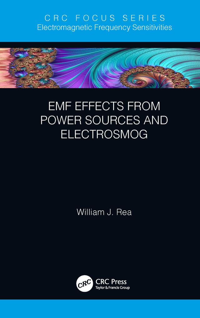 EMF Effects from Power Sources and Electrosmog by William J. Rea