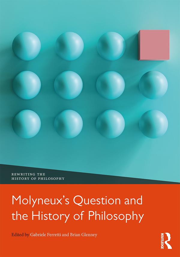 Molyneux’s Question and the History of Philosophy by Brian Glenney, Gabriele Ferretti
