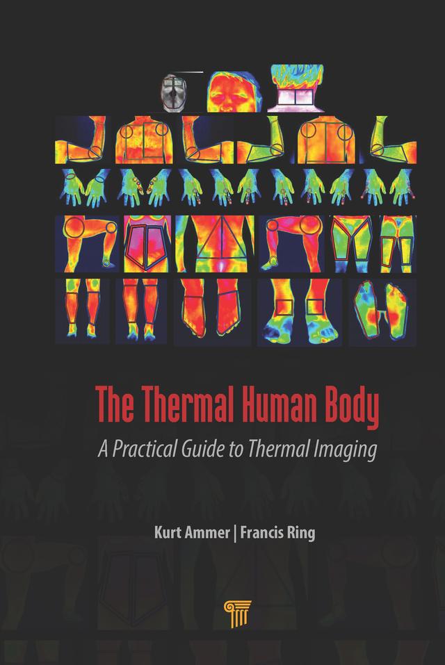 The Thermal Human Body by Francis Ring, Kurt Ammer