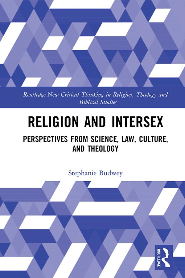 Religion and Intersex by Stephanie A. Budwey