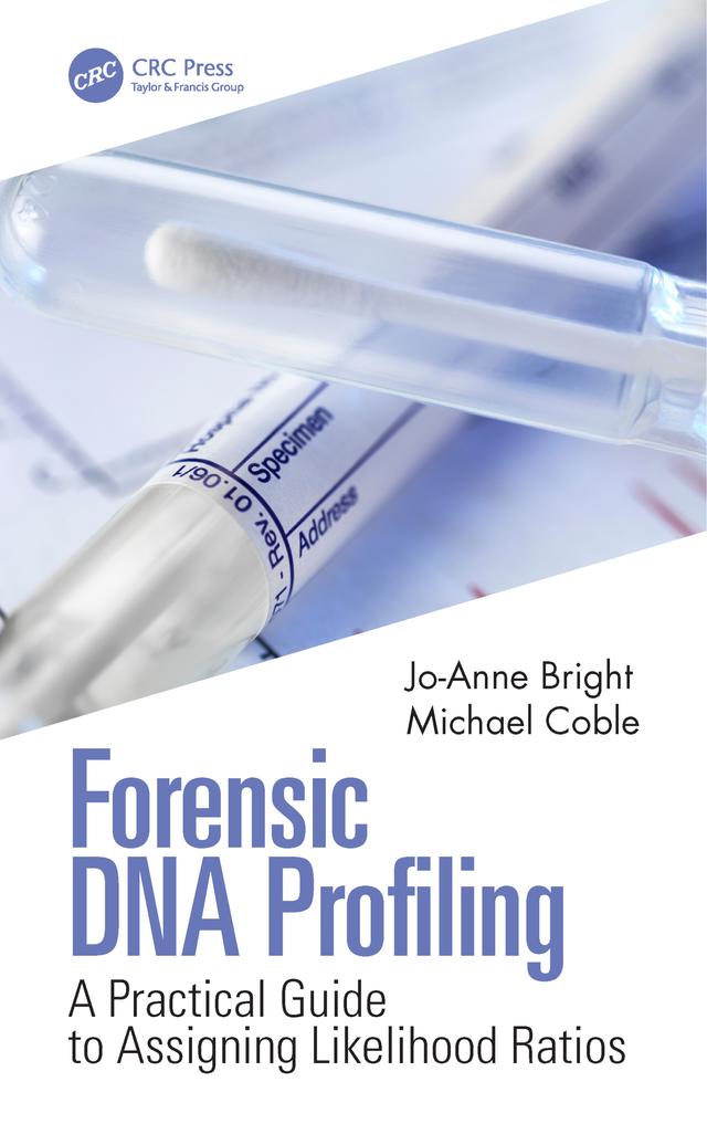 Forensic DNA Profiling by Jo-Anne Bright, Michael Coble