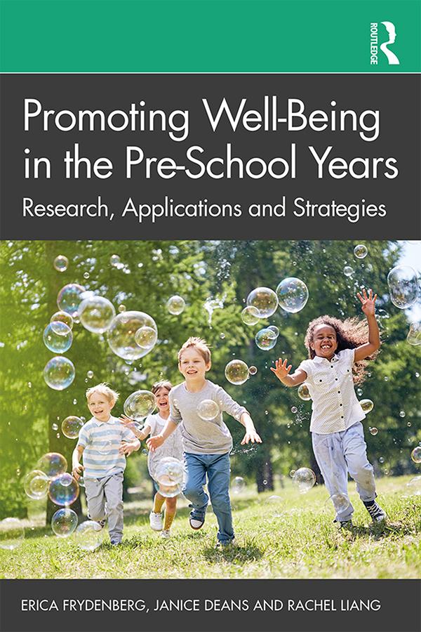 Promoting Well-Being in the Pre-School Years by Erica Frydenberg, Janice Deans, Rachel Liang