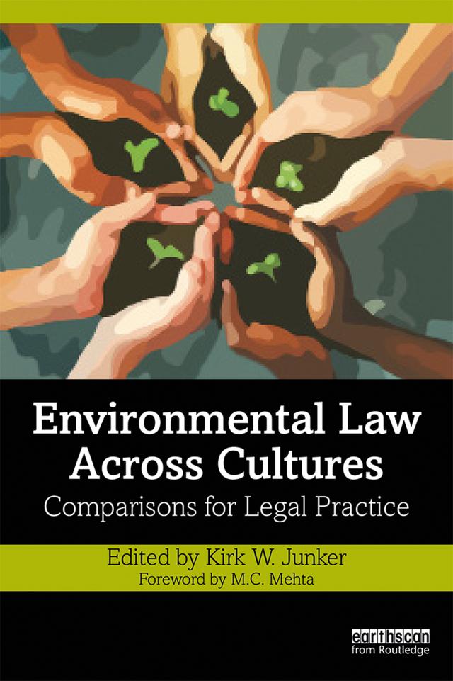 Environmental Law Across Cultures by Kirk W. Junker