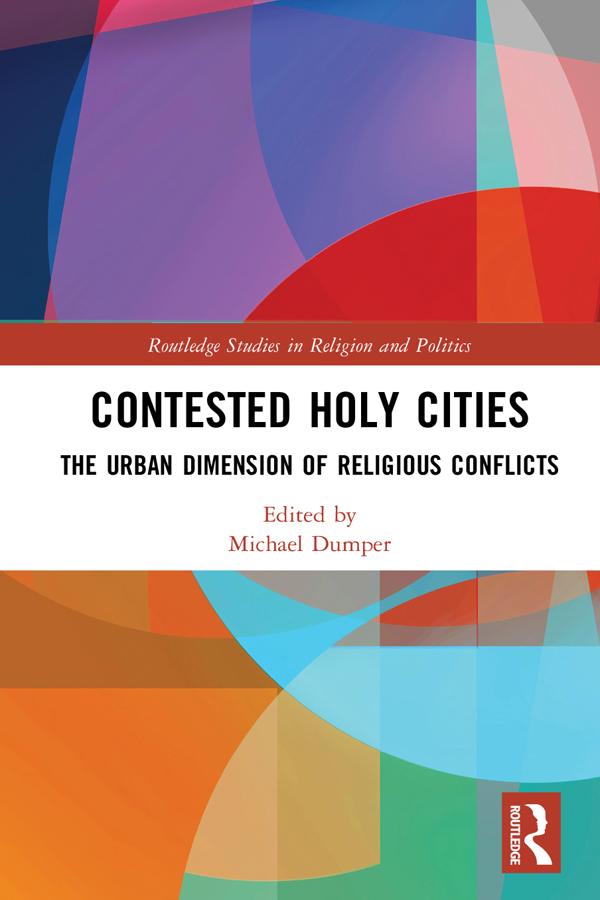 Contested Holy Cities by Michael Dumper