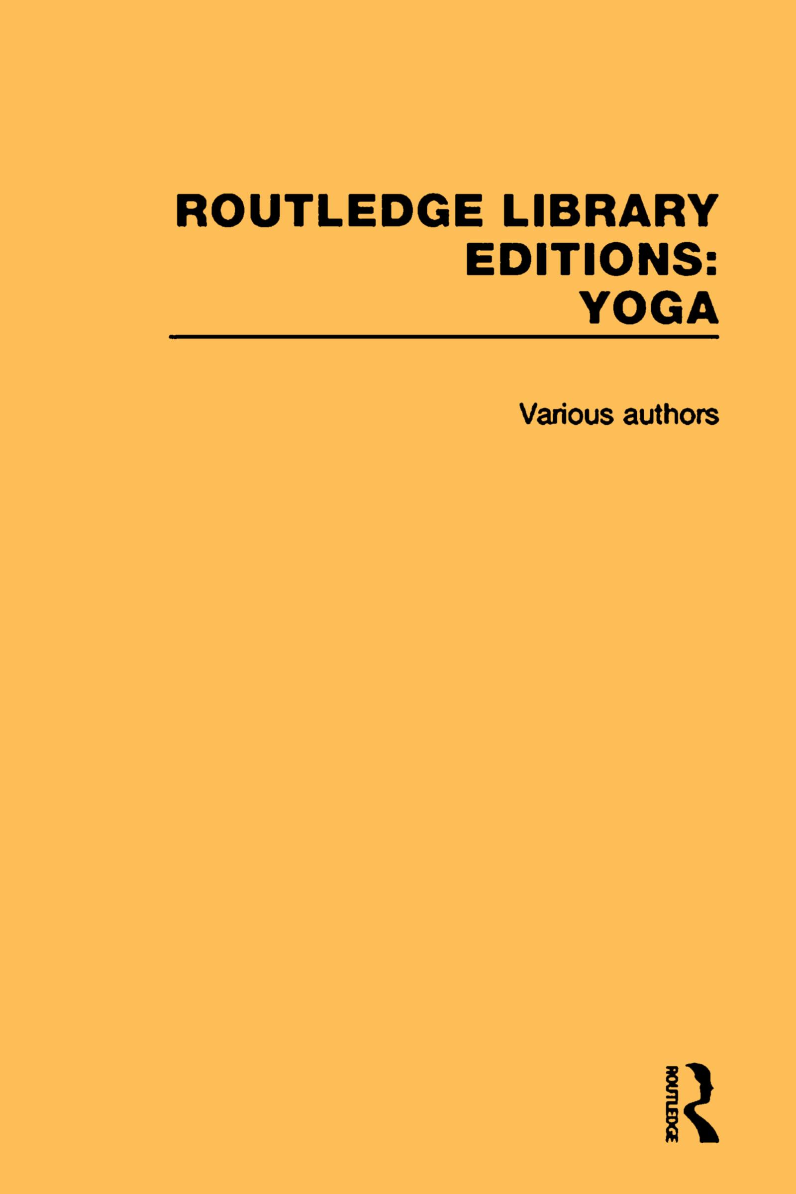 Routledge Library Editions: Yoga