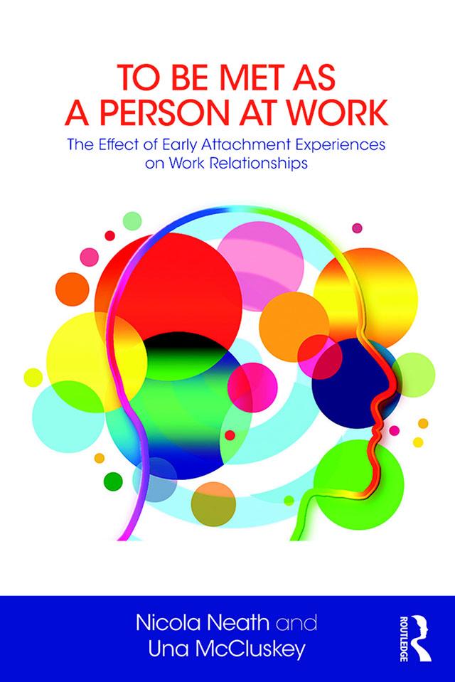 To Be Met as a Person at Work by Nicola Neath, Una McCluskey