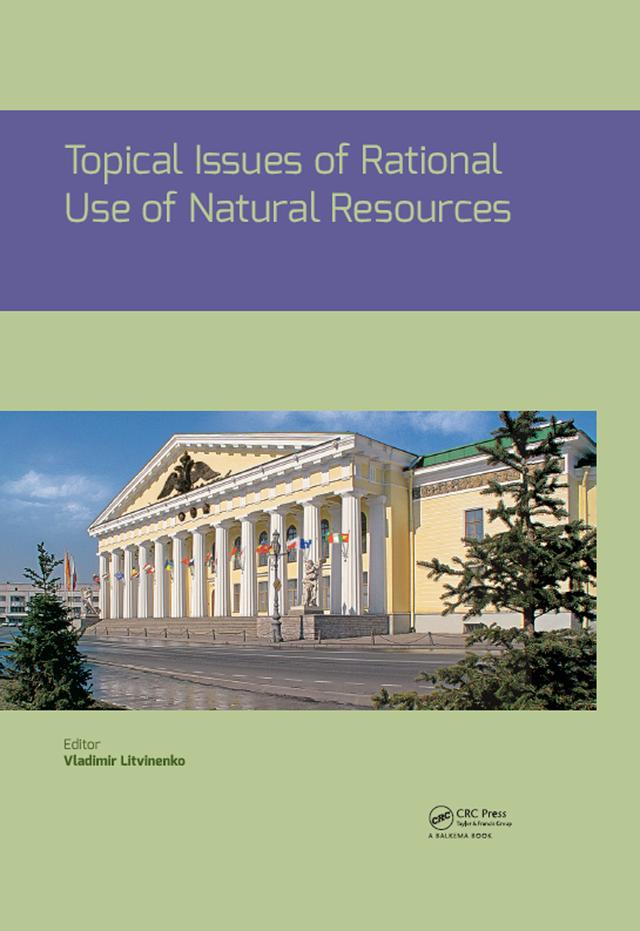 Topical Issues of Rational Use of Natural Resources by Vladimir Litvinenko