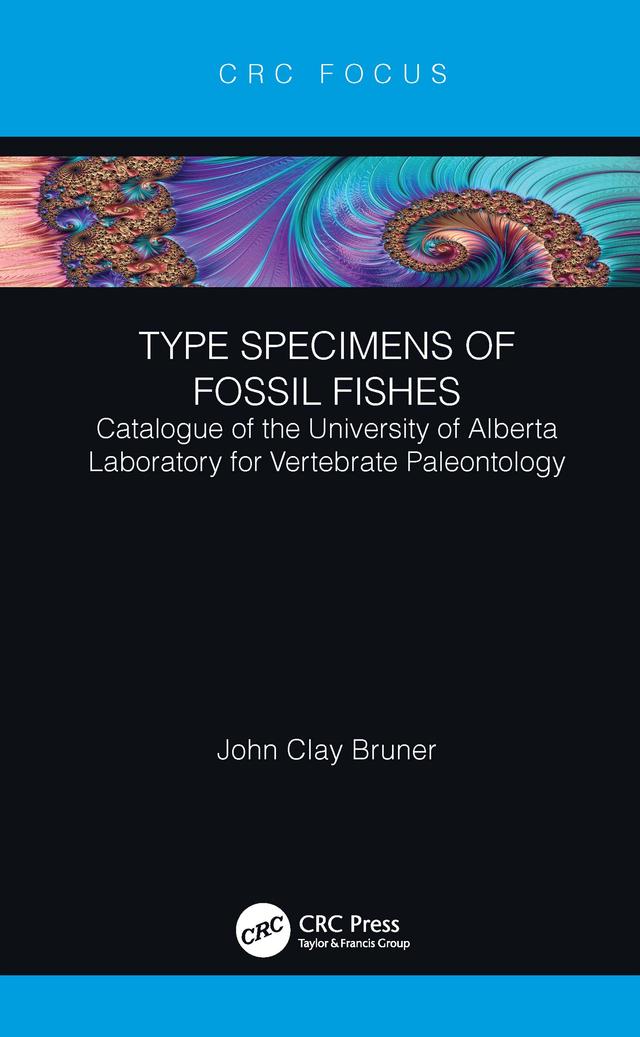 Type Specimens of Fossil Fishes by John Clay Bruner