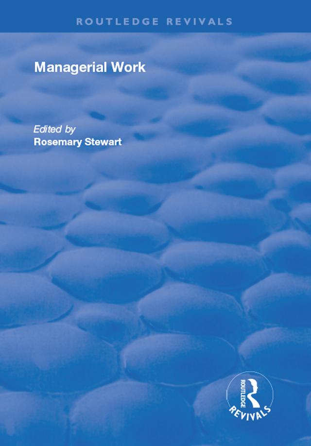 Managerial Work by Rosemary Stewart