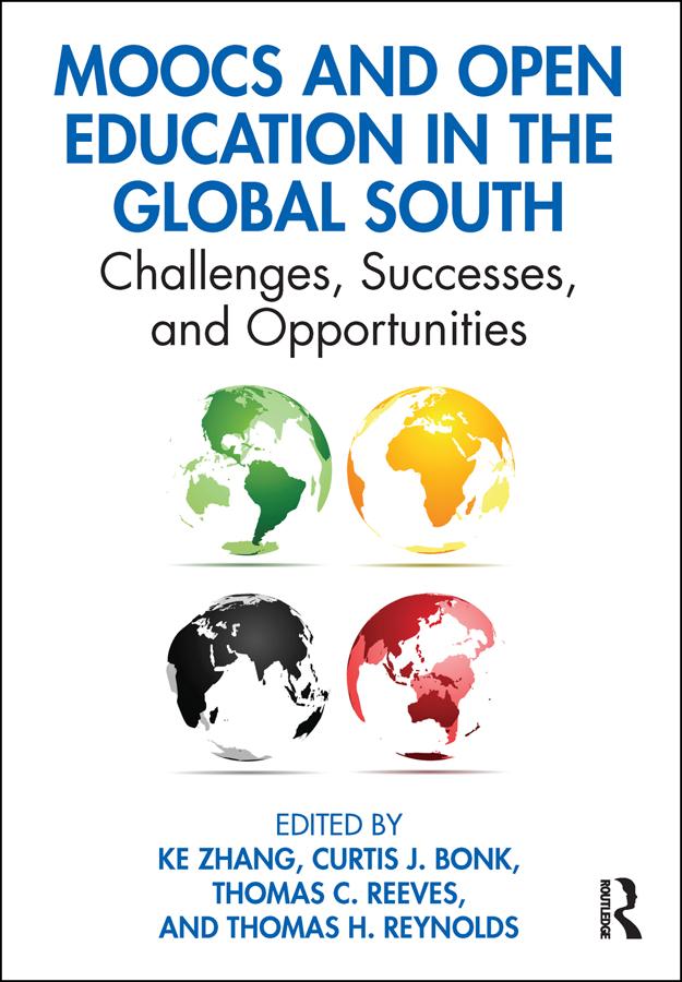 MOOCs and Open Education in the Global South by Curtis Bonk, Ke Zhang, Thomas Reeves, Thomas Reynolds