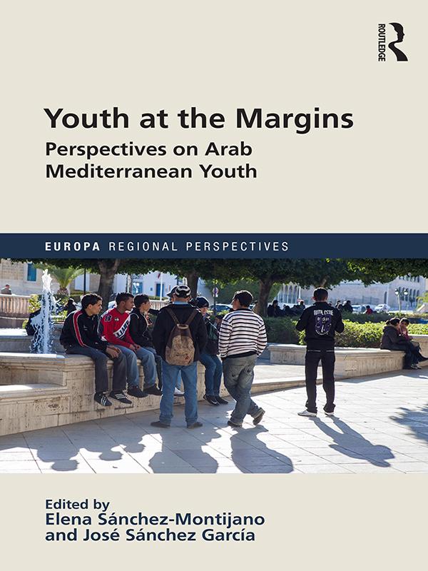 Youth at the Margins by ELENA SÁNCHEZ-MONTIJANO, Jose SÁNCHEZ GARCÍA