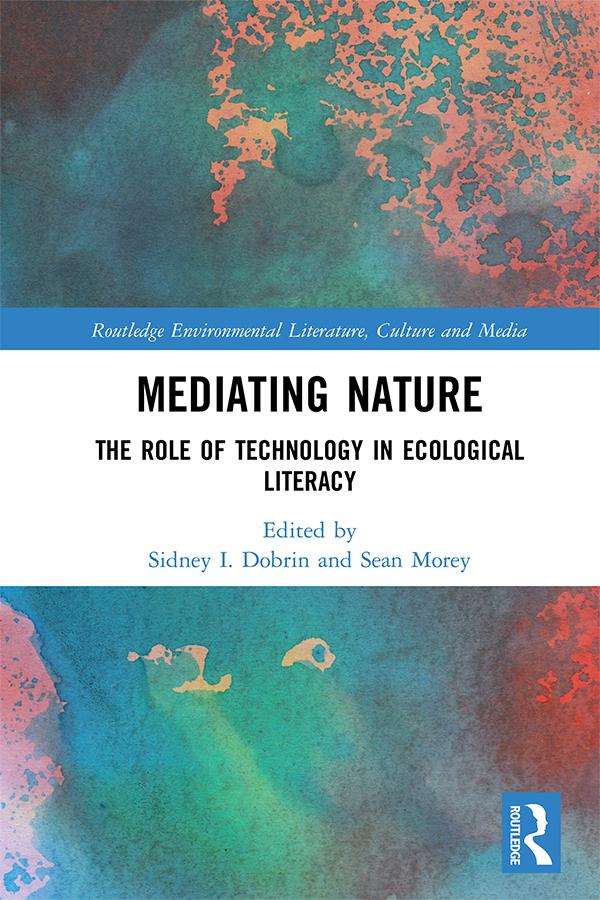 Mediating Nature by Sean Morey, Sidney I. Dobrin