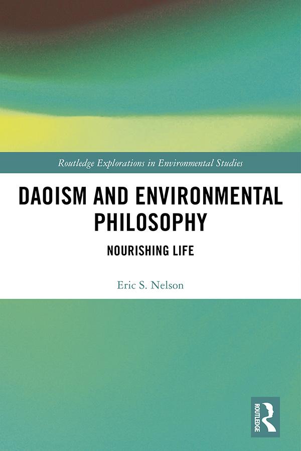 Daoism and Environmental Philosophy by Eric S. Nelson