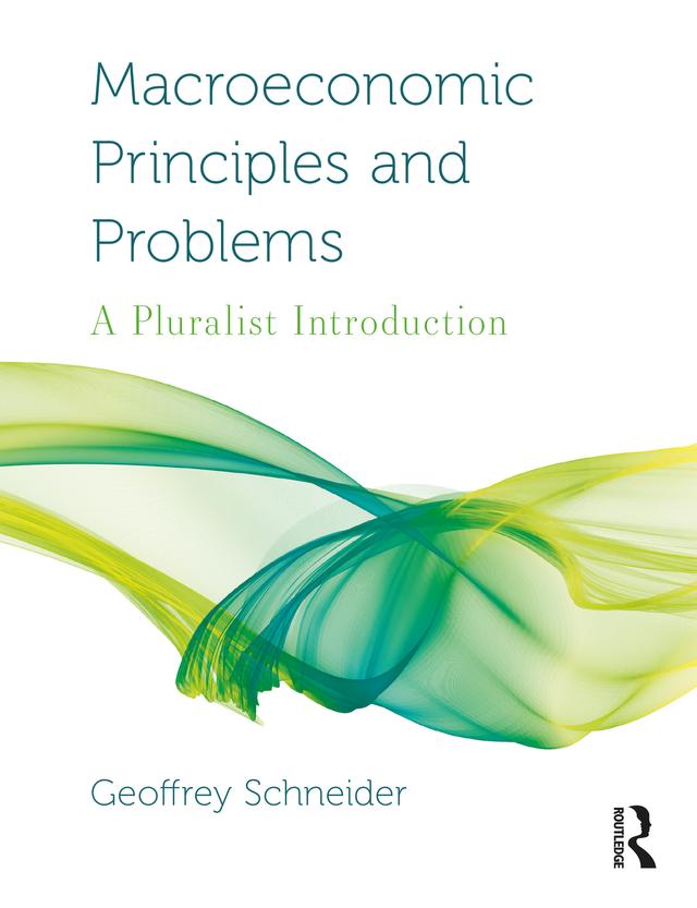 Macroeconomic Principles and Problems by Geoffrey Schneider