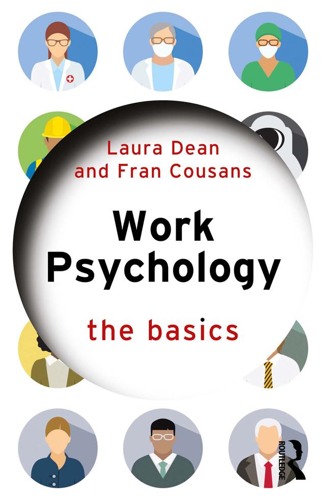 Work Psychology by Fran Cousans, Laura Dean