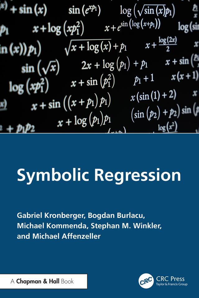 Symbolic Regression by Bogdan Burlacu, Gabriel Kronberger, Michael Affenzeller, Michael Kommenda, Stephan M. Winkler