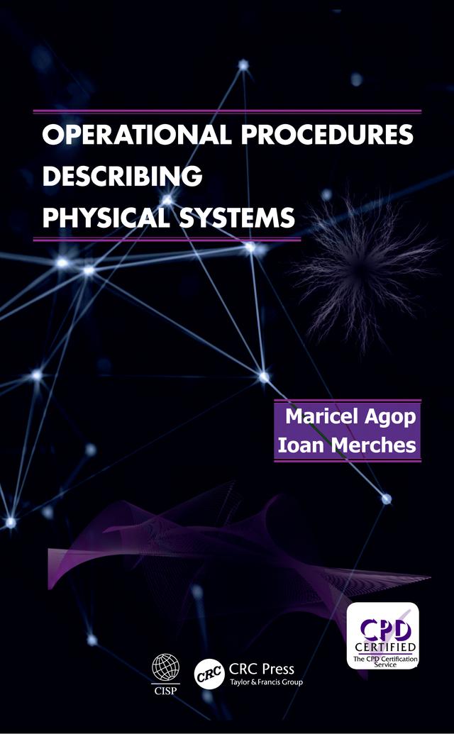 Operational Procedures Describing Physical Systems by Ioan Merches, Marciel Agop