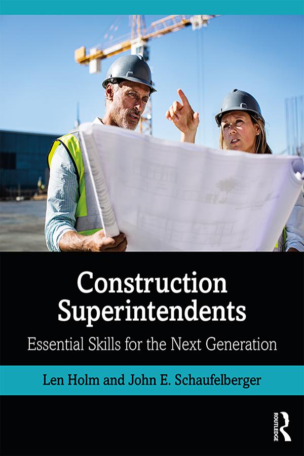 Construction Superintendents by John Schaufelberger, Len Holm