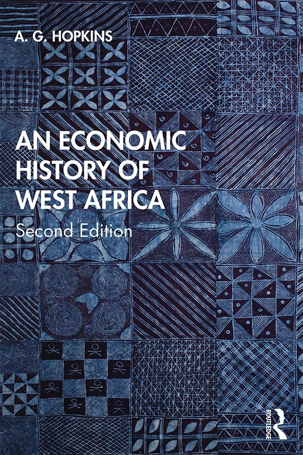An Economic History of West Africa by A. G. Hopkins