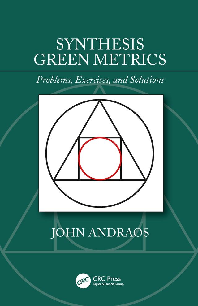 Synthesis Green Metrics by John Andraos